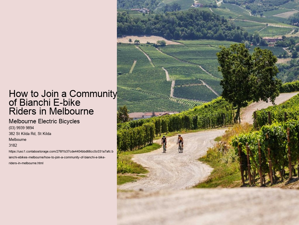 How to Join a Community of Bianchi E-bike Riders in Melbourne