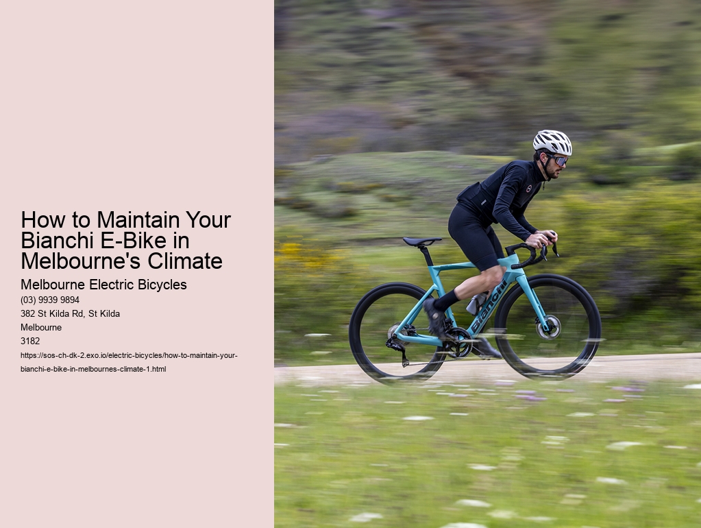 How to Maintain Your Bianchi E-Bike in Melbourne's Climate  