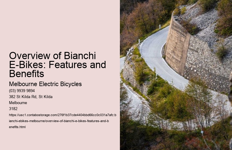 Overview of Bianchi E-Bikes: Features and Benefits  
