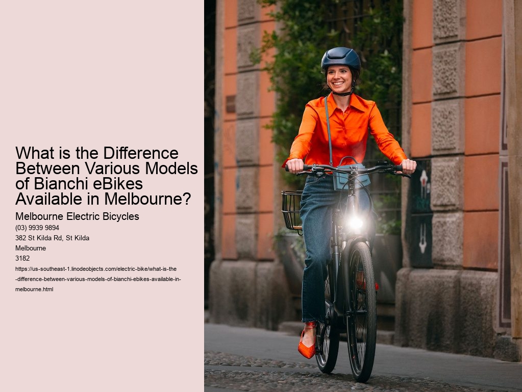 What is the Difference Between Various Models of Bianchi eBikes Available in Melbourne?