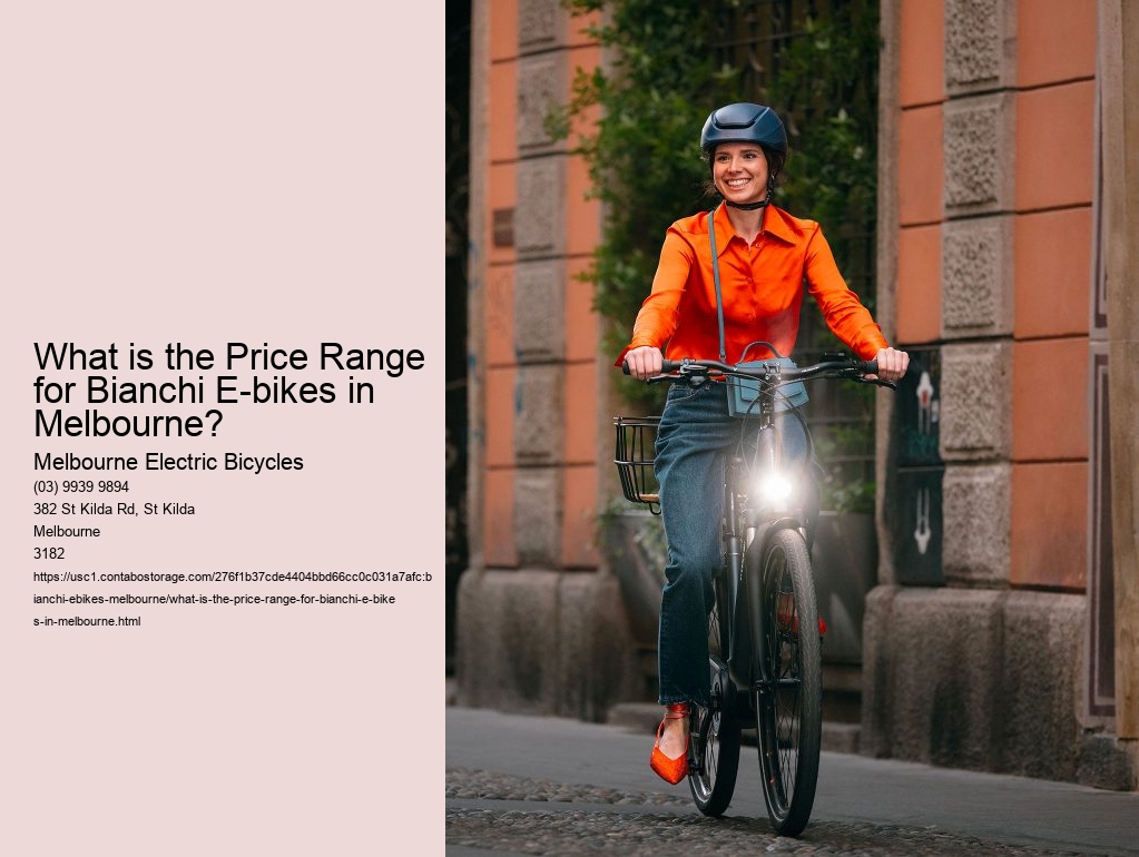 What is the Price Range for Bianchi E-bikes in Melbourne?